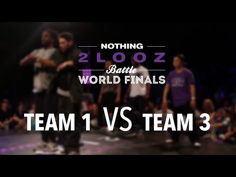 NOTHING2LOOZ WORLD FINALS 2016 - Team 1 VS Team 3