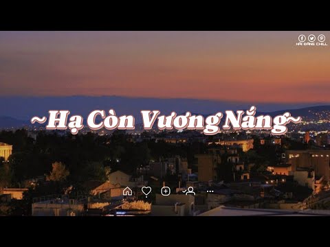Nhạc Chill TikTok 🍃 Giờ Thì Tình Đã Phai.... 🎵🎶 Những Ca Khúc Hay Nhất TikTok [Lo-Fi Chill]