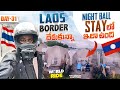 Reached Laos Border WORLD RIDE DAY 31 Telugu Motovlogs Bayya Sunny Yadav