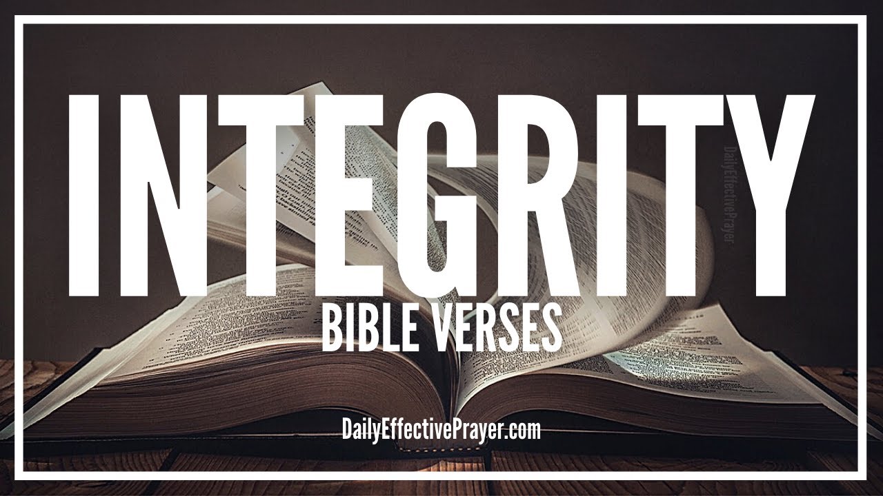 Bible Verses On Integrity | Scriptures On Building Character (Audio Bible)