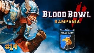 Blood Bowl 2: KAMPANIA: Reikland Reavers #14 -  Naggaroth Nightmares