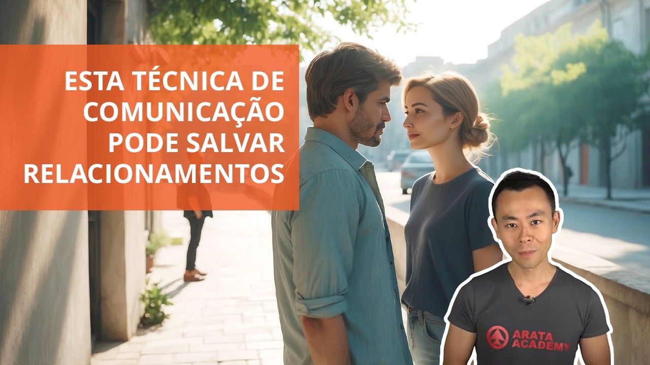 Esta técnica de COMUNICAÇÃO pode salvar relacionamentos