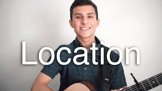 Location - Khalid (Acoustic Cover)