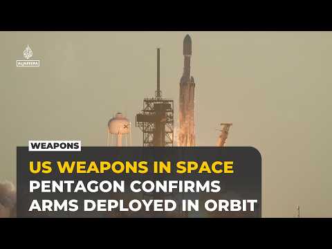 Pentagon confirms US weapons deployed in orbit