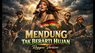 Download lagu MENDUNG TAK BERARTI HUJAN – Reggae Jazz  Version | Cover Paling Syahdu 2026 DK AI Music Project mp3