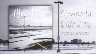 Ahnest! - A Year Spent In Parking Lots
