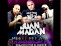 Juan Magan Feat. Pitbull y El Cata - Bailando por el Mundo