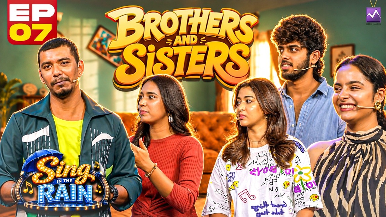 Brothers and Sisters Webseries Team at ☔ Sing in the Rain | EP 7 |  Media Masons