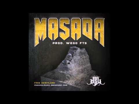 Mad Soul Legacy - Masada - prod. by Wego FTS