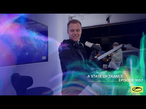 A State of Trance Episode 1057 - Armin van Buuren (@astateoftrance)