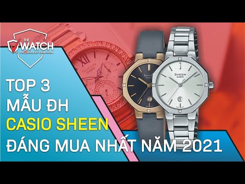 Top 3 Mẫu Đồng Hồ Nữ Casio Sheen Đáng Mua Nhất Năm 2021