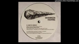 Shannon Harris - Kinetic Energy (Electrix mix)