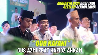 Download lagu FINALLY DUETTING AGAIN AFTER SO LONG | GUS AZMI FEAT AHKAM QOD KAFANI LIVE GRESIK mp3