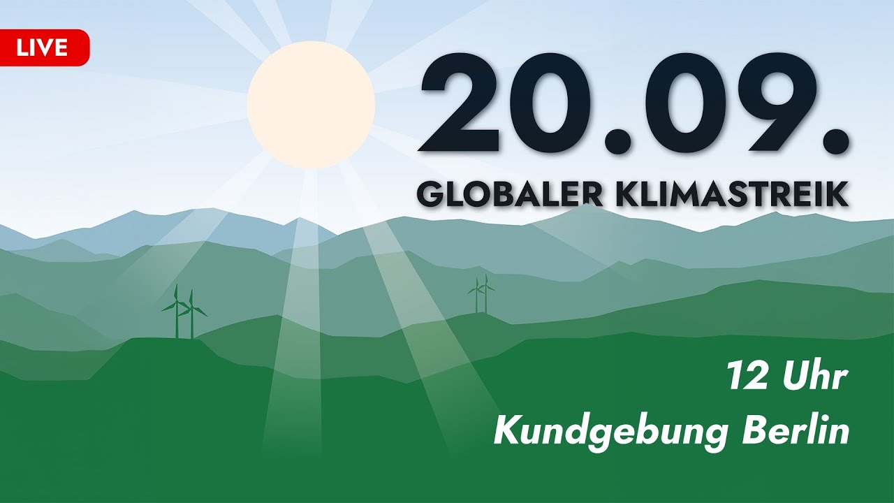 Fridays for Future Kundgebung Berlin - 12 Uhr | 20.9.2024