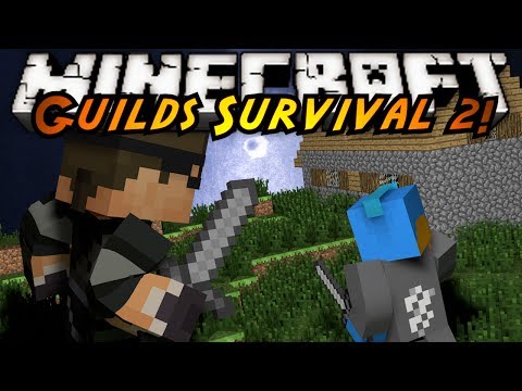 Minecraft Guilds Survival : LET'S GET BULKED!