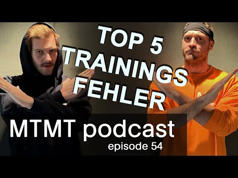 Unsere 5 größten Fehler im Training! - MTMT podcast #54