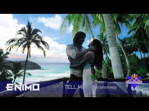 Enimo  - Tell me - feat. Junior Paes