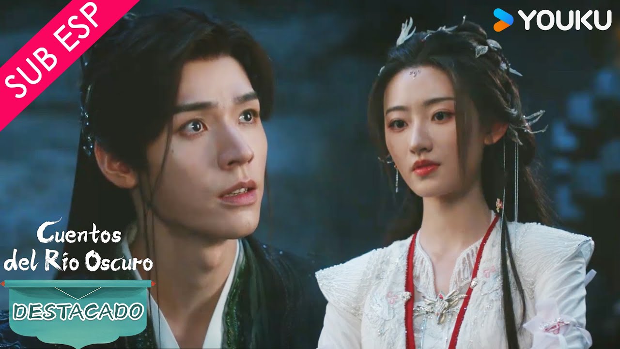 【SUB ESP】Cuentos del Río Oscuro | Eres mas tonto de lo que pensaba | YOUKU