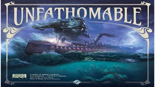 Unfathomable Runthrough