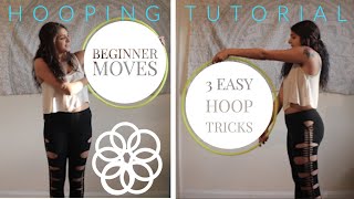 3 EASY HOOP TRICKS | BEGINNER HOOPING