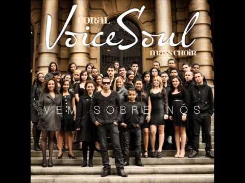 Coral Voice Soul - Eu Vencerei feat Michael Santiago