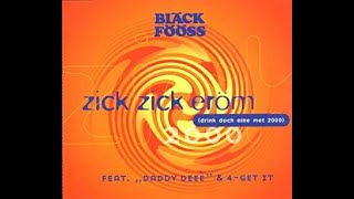 Zick Zick Eröm (drink doch eine met) - Bläck Fööss feat. Daddy Deeè &amp; 4-GET IT