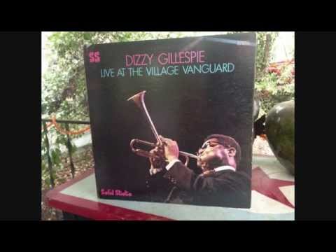 Dizzy Gillespie - "Live At The Village Vanguard" full album (1967)