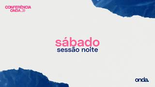 Conferência Onda 2026 | Dia Tarde 3
