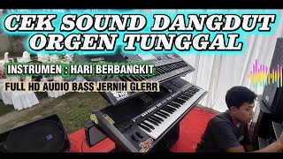 Download lagu Cek Sound Dangdut Orgen Tunggal [ Hari Berbangkit ] HD AUDIO FUL BASS Putar Ini Dikira Lagi Hajatan mp3