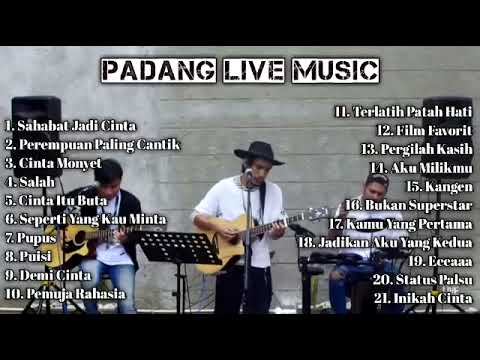 Lagu Hits Indonesia - Padang Live Music full by ILham Pranizuki