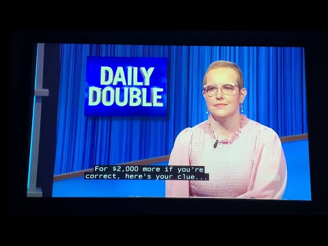 Double Jeopardy, Christine Whelchel Day 5 - 2nd & 3rd Daily Double (3/1/22)