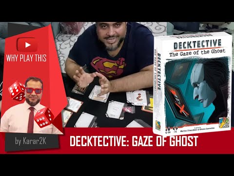 Why Play This - Decktective: Gaze of the Ghost