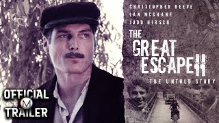 THE GREAT ESCAPE II: The Untold Story (1988) | Official Trailer | 4K