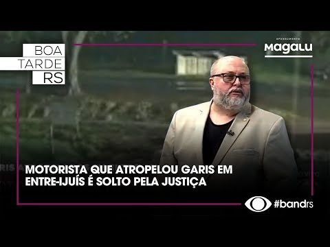 MOTORISTA QUE ATROPELOU GARIS EM ENTRE-IJUÍS É SOLTO PELA JUSTIÇA