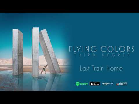 Flying Colors - Last Train Home (Third Degree)