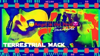 😇😈 Angel Is The Devil - Steve Earle cover \|/ 🌳Terrestrial Mack🎶