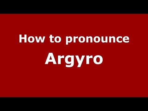 How to Pronounce Argyro - PronounceNames.com