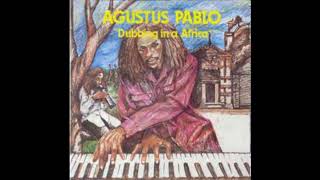 Augustus Pablo - Dubbing In A Africa (Full Album)