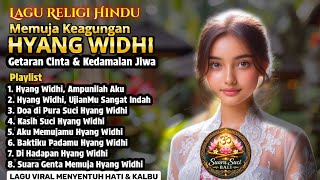 Download lagu Full Album Lagu Religi Hindu ✨ MEMUJA KEAGUNGAN HYANG WIDHI 🎤Menyentuh Hati & Kalbu mp3