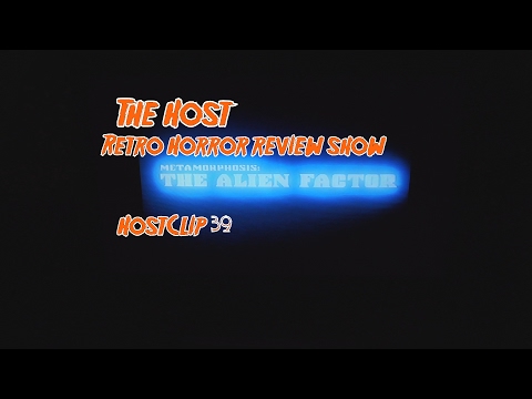 Metamorphosis: The Alien Factor (1990) HC39 review with Jay