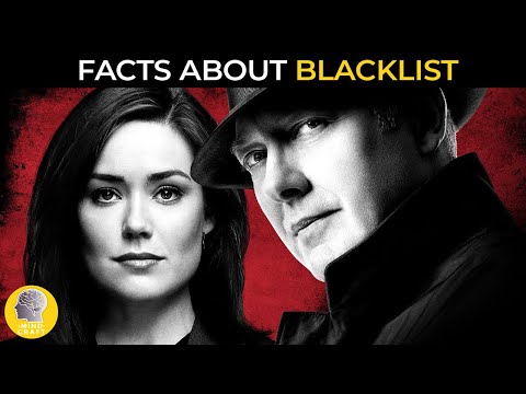 CRAZY FACTS ABOUT THE BLACKLIST!