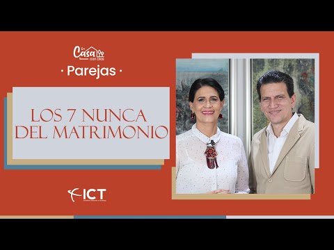 Reunión Parejas | Los 7 nunca del matrimonio | 13 Julio 2021