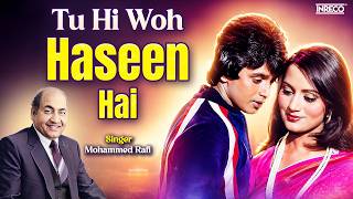 Download lagu Tu Hi Woh Haseen Hai | Mohammed Rafi | Ravidra Jain | Khwab ❤️80s Romantic Hits | Mithun Chakraborty mp3