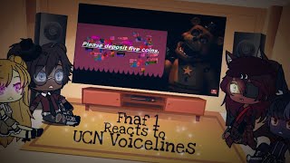 Fnaf 1 Reacts To UCN Voicelines