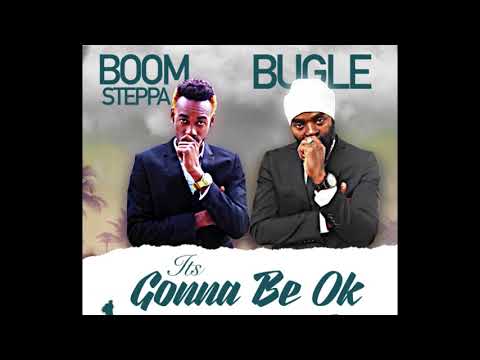 Bugle X Boom Steppa - It's Gonna Be Ok (Nexxstep Network/Dragunzden)