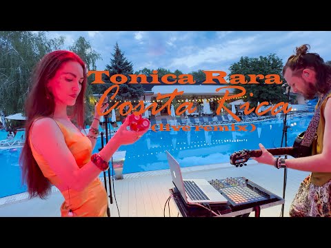 Tonica Rara - Cosita Rica (Live Remix) | Summer Chillout