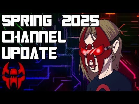 Spring 2025 Channel Update: Equipment Upgrades, Visual Updates, One Month of Vtubing