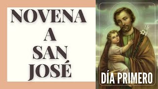 NOVENA A SAN JOSÉ | PARA HACER POSIBLE LO IMPOSIBLE | PRIMER DÍA
