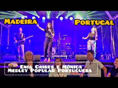 Medley Popular (Jorge Ferreira) Enia Caires e Mónica D'Passagem Festa  Gaula Madeira Portugal