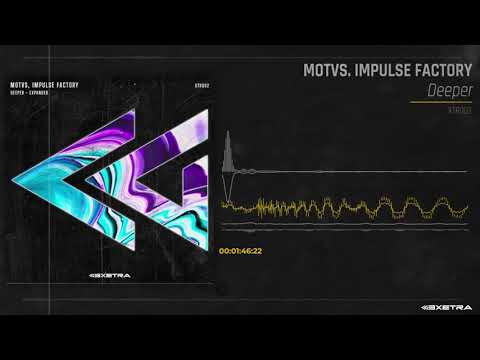 MOTVS, IMPULSE FACTORY - Deeper (Exetra Records 002)
